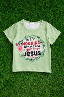  IN THE MORNING WHEN I RISE GIVE ME JESUS" MOMMY & ME GRAPHIC PRINTED TEE. TPG651522246-SOL