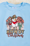 Howdy Christmas" Snowman printed on lt.blue sweatshirt. TPW50133011 006Mary
