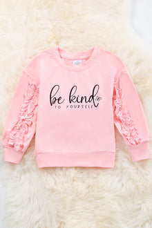  Be Kind to yourself, Pink  ruffle sleeve sweatshirt. TPG65113077 SOL