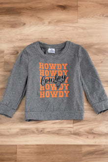  Howdy Howdy" gray sweatshirt. TPB25133022-SOL